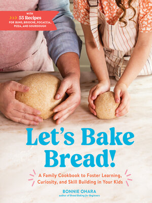 cover image of Let's Bake Bread!